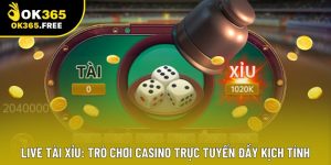 Live Tài Xỉu: Trò Chơi Casino Trực Tuyến Đầy Kịch Tính
